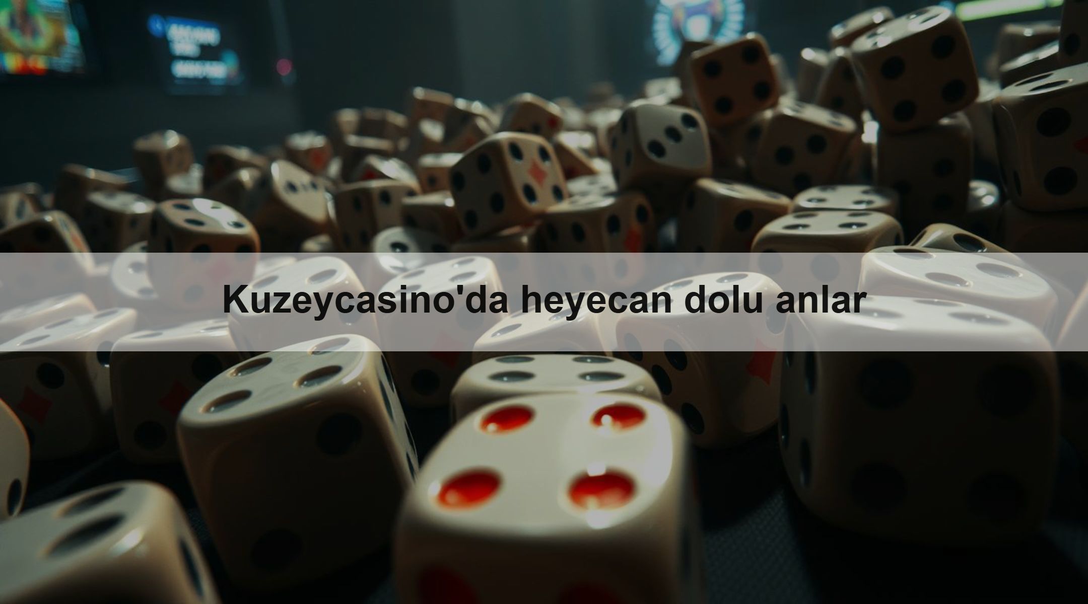 Kuzeycasino'da heyecan dolu anlar 1 Kuzeycasino'da heyecan dolu anlar